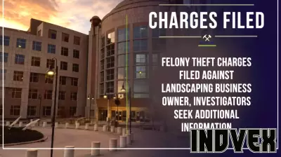 Felony Theft Charges Filed Against Landscaping Business Owner, Investigators Seek Additional Information   - Colorado First Judicial District Attorney's Office